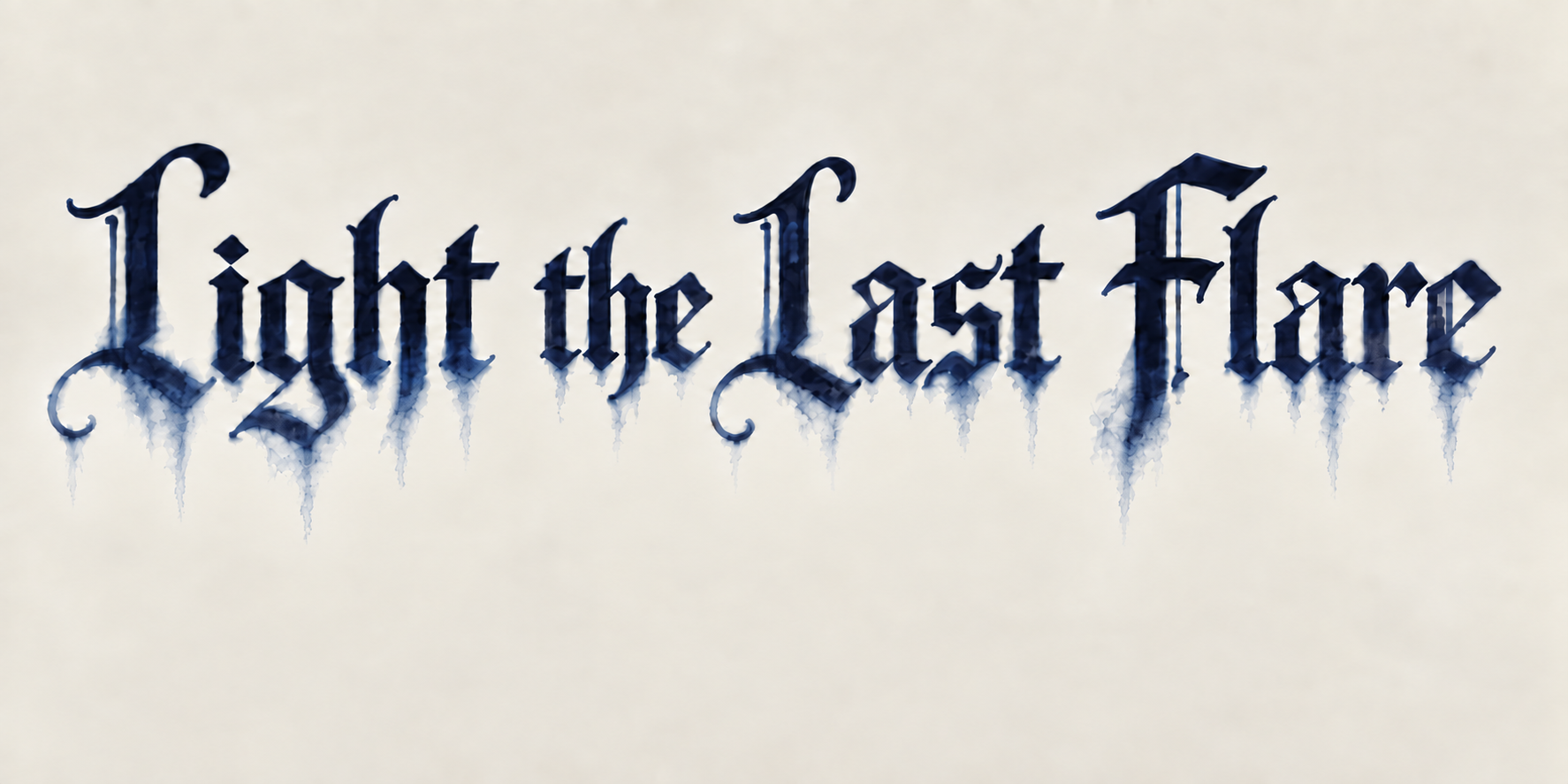 Light the Last Flare